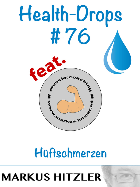 Health-Drops #076 - Markus Hitzler