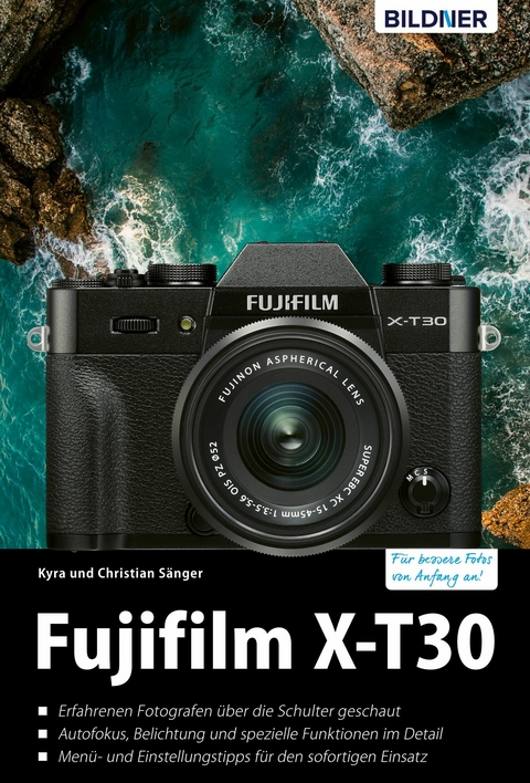 Fujifilm X-T30 - Kyra Sänger, Christian Sänger