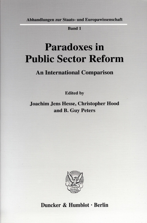 Paradoxes in Public Sector Reform: An International Comparison. - 