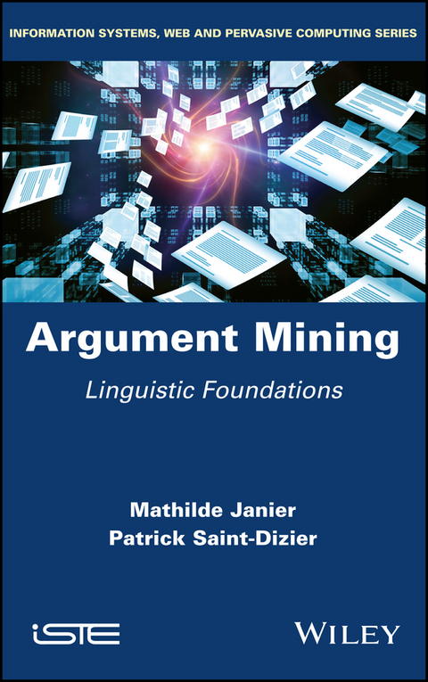 Argument Mining -  Mathilde Janier,  Patrick Saint-Dizier