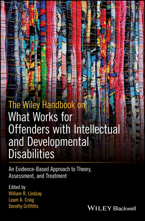 The Wiley Handbook on What Works for Offenders with Intellectual and Developmental Disabilities - 