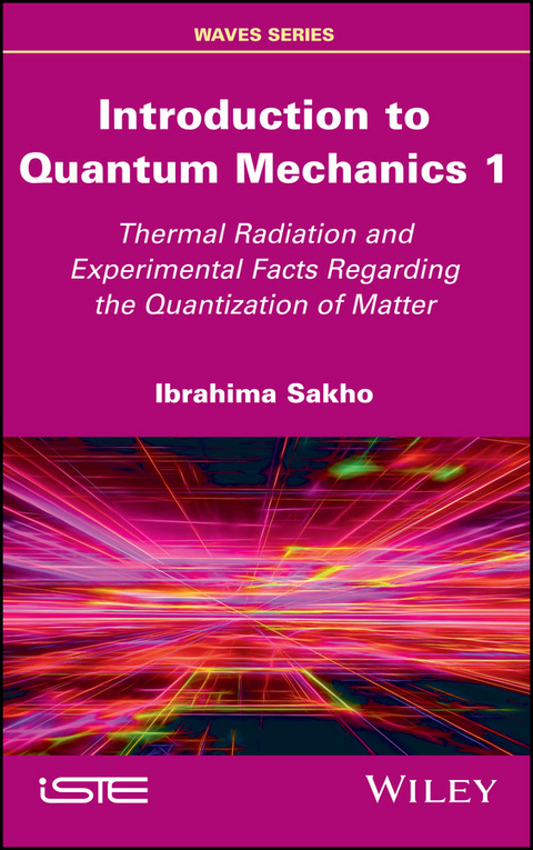 Introduction to Quantum Mechanics 1 - Ibrahima Sakho