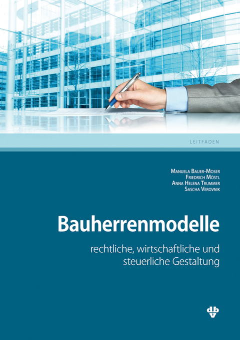 Bauherrenmodelle (Ausgabe Österreich) -  Manuela Bauer-Moser,  Friedrich Möstl,  Anna Helena Trummer,  Sascha Verovnik