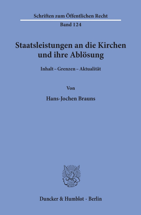 Staatsleistungen an die Kirchen und ihre Ablösung. -  Hans-Jochen Brauns