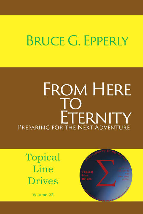 From Here to Eternity: - Bruce G Epperly