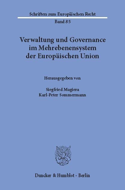 Verwaltung und Governance im Mehrebenensystem der Europäischen Union. - 