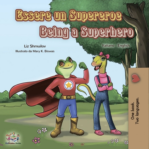 Essere un Supereroe Being a Superhero -  Liz Shmuilov