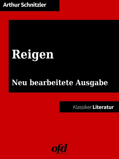 Reigen -  Arthur Schnitzler