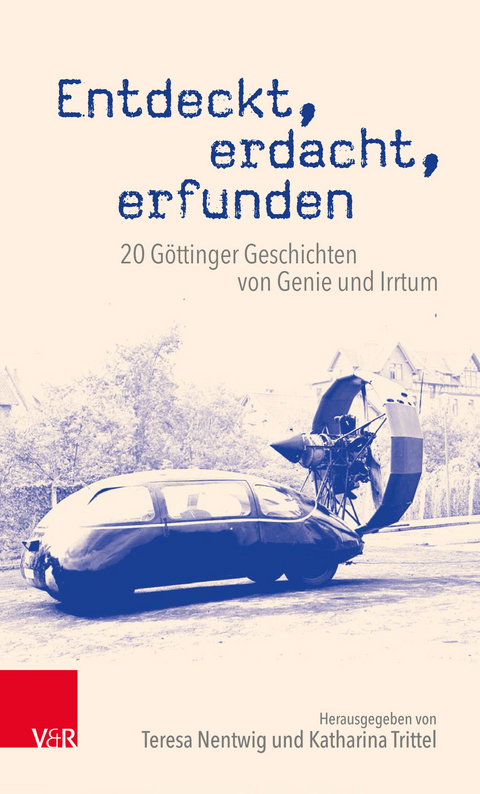 Entdeckt, erdacht, erfunden - 