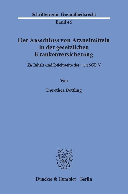 Der Ausschluss von Arzneimitteln in der gesetzlichen Krankenversicherung. -  Dorothea Dettling