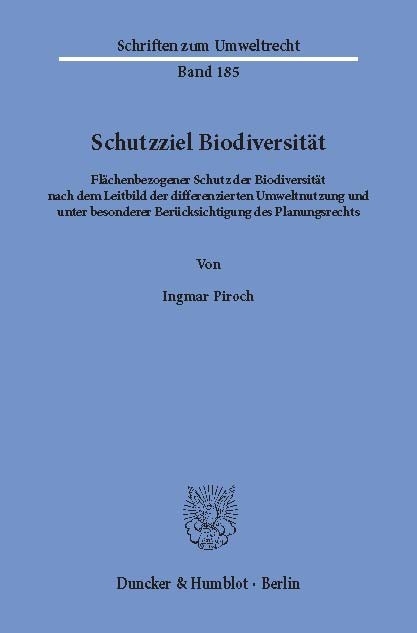 Schutzziel Biodiversität. -  Ingmar Piroch