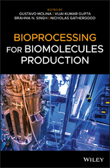 Bioprocessing for Biomolecules Production - 