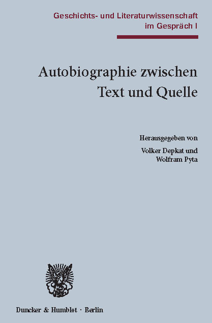 Autobiographie zwischen Text und Quelle. - 