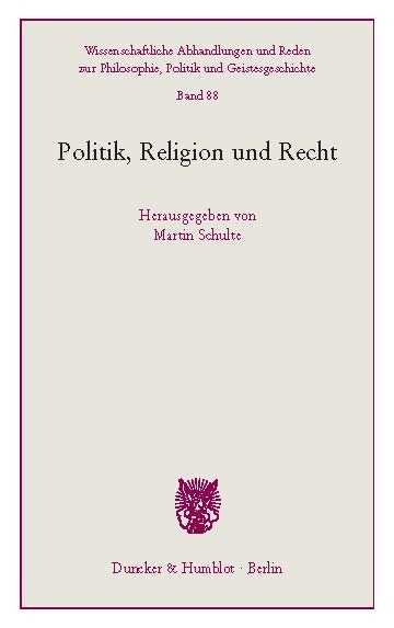 Politik, Religion und Recht. - 