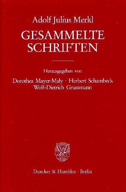 Gesammelte Schriften. -  Adolf Julius Merkl