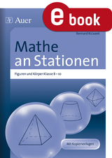 Mathe an Stationen Figuren und Körper Klasse 8-10 - Bernard Ksiazek