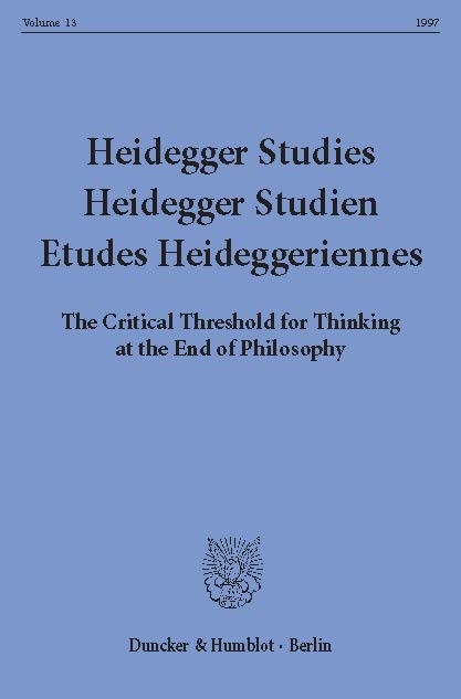 Heidegger Studies / Heidegger Studien / Etudes Heideggeriennes. - 