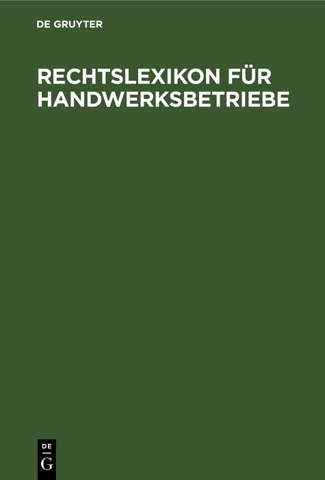 Rechtslexikon für Handwerksbetriebe