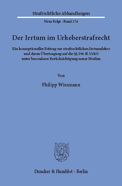 Der Irrtum im Urheberstrafrecht. -  Philipp Wissmann