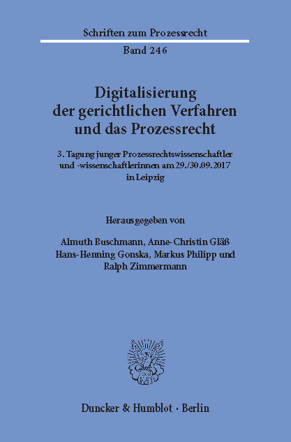 Digitalisierung der gerichtlichen Verfahren und das Prozessrecht. - 