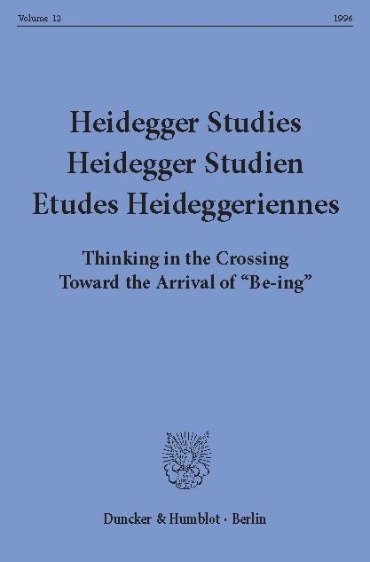 Heidegger Studies / Heidegger Studien / Etudes Heideggeriennes. - 