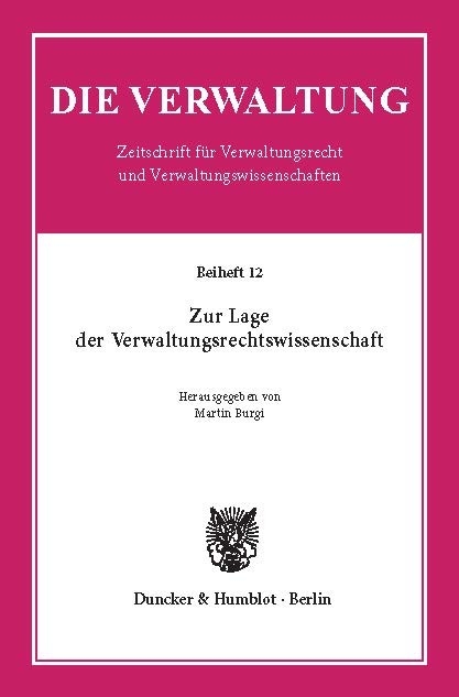 Zur Lage der Verwaltungsrechtswissenschaft. - 