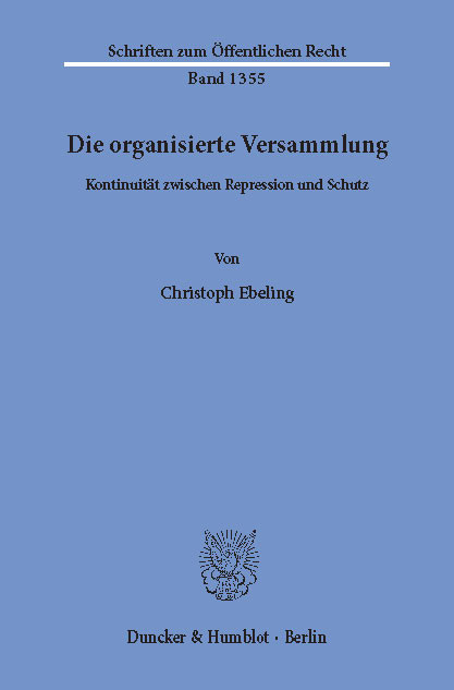 Die organisierte Versammlung. -  Christoph Ebeling