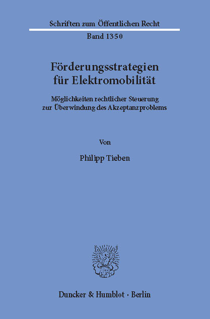 Förderungsstrategien für Elektromobilität. -  Philipp Tieben