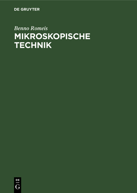 Mikroskopische Technik - Benno Romeis