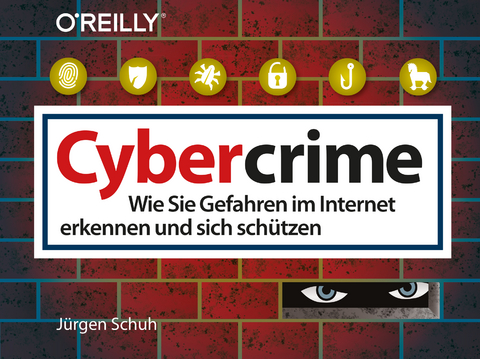 Cybercrime -  Jürgen Schuh