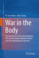 War in the Body -  W David Wick,  Otto O Yang