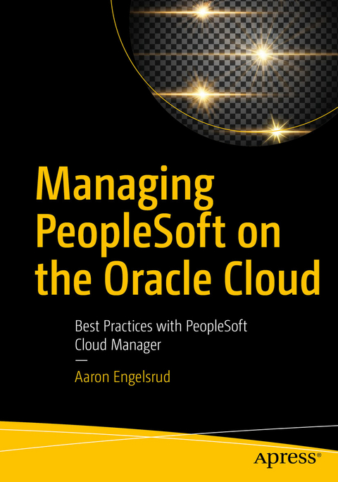 Managing PeopleSoft on the Oracle Cloud - Aaron Engelsrud