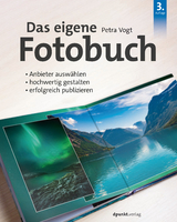 Das eigene Fotobuch - Petra Vogt