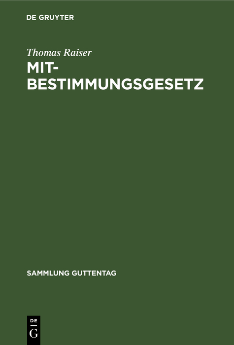 Mitbestimmungsgesetz - Thomas Raiser