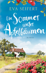 Ein Sommer unter Apfelbäumen - Eva Seifert