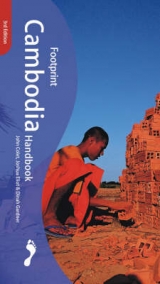 Footprint Cambodia Handbook - Colet, John; Eliot, Joshua; Gardner, Dinah