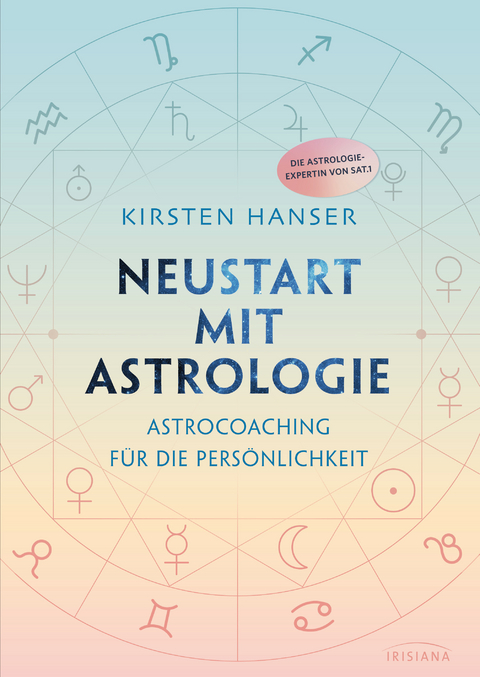 Neustart mit Astrologie -  Kirsten Hanser