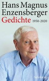 Gedichte 1950-2020 - Hans Magnus Enzensberger