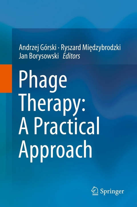 Phage Therapy: A Practical Approach - 