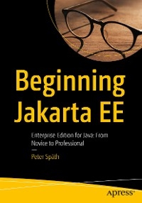 Beginning Jakarta EE - Peter Späth