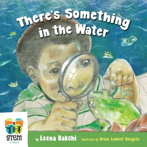 There's Something in the Water - Leena Bakshi