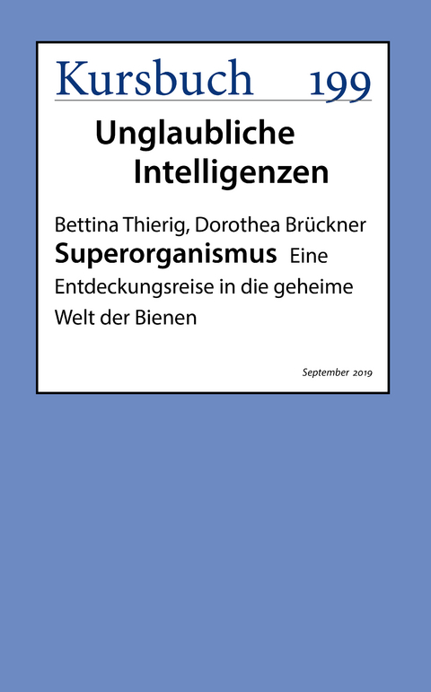 Superorganismus -  Dorothea Brückner,  Bettina Thierig