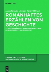 Romanhaftes Erzählen von Geschichte - 