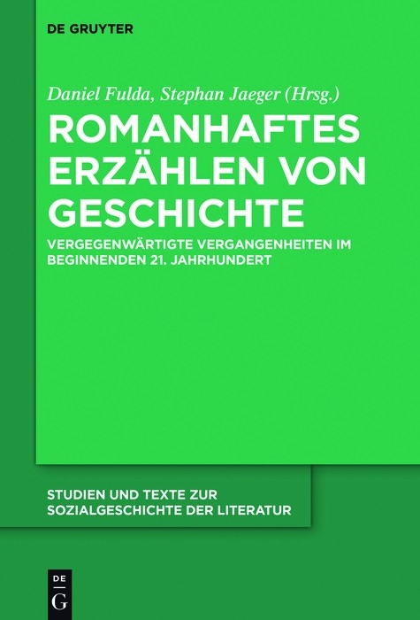 Romanhaftes Erzählen von Geschichte - 