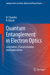 Quantum Entanglement in Electron Optics - Naresh Chandra, Rama Ghosh