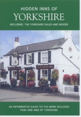 The Hidden Inns of Yorkshire - Long, Peter