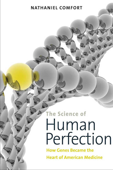 Science of Human Perfection -  Comfort Nathaniel Comfort