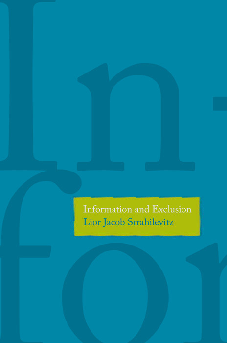 Information and Exclusion -  Strahilevitz Lior Jacob Strahilevitz