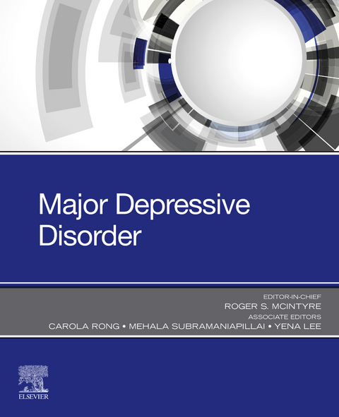 Major Depressive Disorder -  Roger S McIntyre