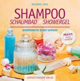 Shampoo, Schaumbad, Showergel - Ingeborg Josel